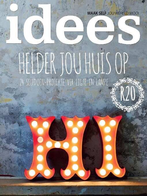 Title details for Idees Helder jou huis op by Media 24 Ltd - Available